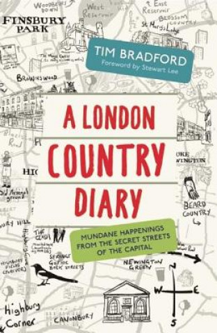 Könyv London Country Diary Tim Bradford