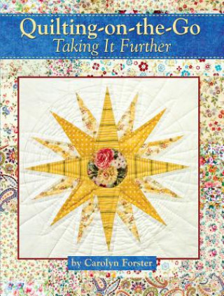Kniha Quilting-on-the-Go Carolyn Forster