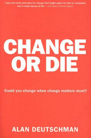 Книга Change or Die Alan Deutschman