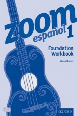 Książka Zoom espanol 1 Foundation Workbook Vincent Everett