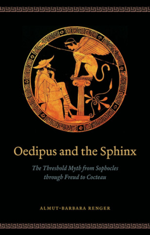 Könyv Oedipus and the Sphinx Almut-Barbara Renger