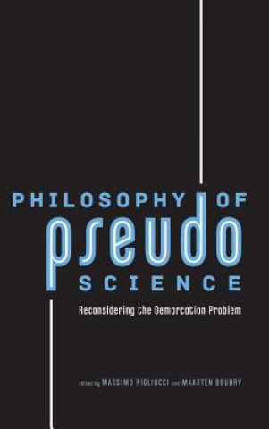 Kniha Philosophy of Pseudoscience Massimo Pigliucci