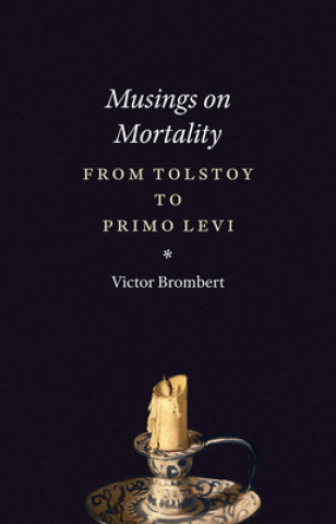 Könyv Musings on Mortality Victor Brombert