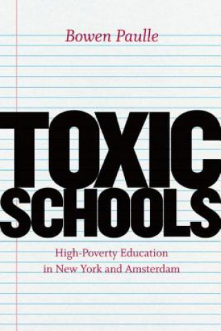 Knjiga Toxic Schools Bowen Paulle