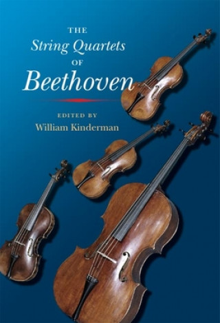 Buch String Quartets of Beethoven William Kinderman