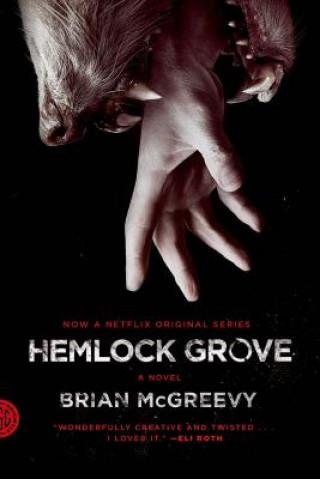 Книга Hemlock Grove Brian McGreevy