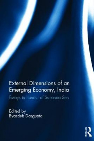 Knjiga External Dimension of an Emerging Economy, India Byasdeb Dasgupta