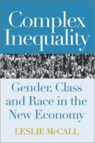 Knjiga Complex Inequality Leslie McCall