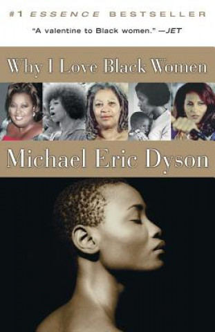 Książka Why I Love Black Women Michael Eric Dyson