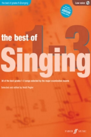 Materiale tipărite Best of Singing Grades 1 - 3 (Low Voice) Heidi Pegler