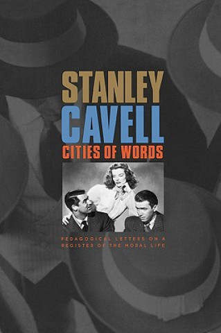 Książka Cities of Words Stanley Cavell