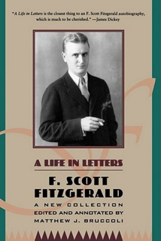 Kniha Life in Letters F Scott Fitzgerald