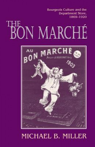 Книга Bon Marche Michael B Miller