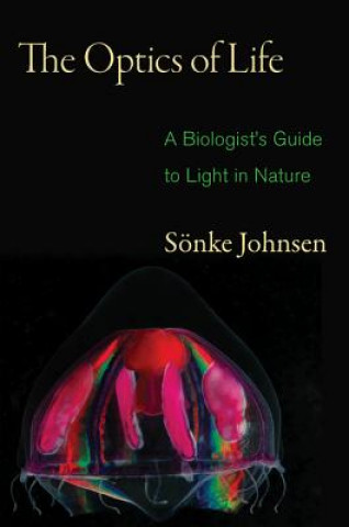Kniha Optics of Life Sonke Johnsen