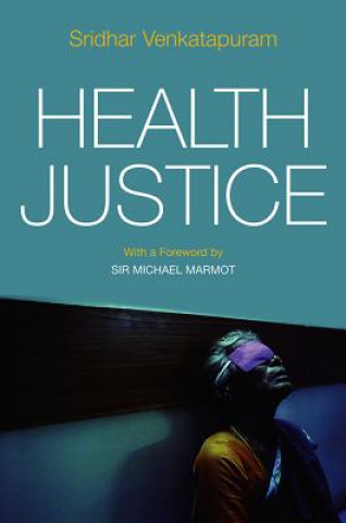 Könyv Health Justice Sridhar Venkatapuram