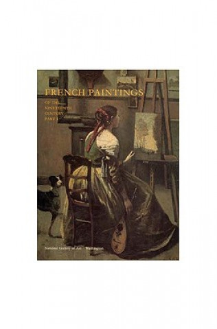 Livre French Paintings of the 19th Century, Part 1 - Before Impressionism Lorenz E A Eitner