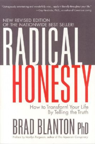 Könyv Radical Honesty Brad Blanton
