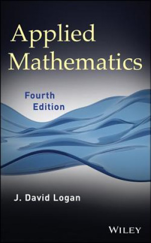 Carte Applied Mathematics, Fourth Edition J  David Logan