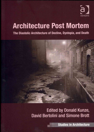 Könyv Architecture Post Mortem Donald Kunze
