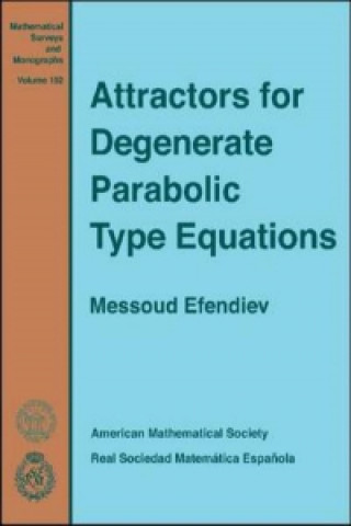 Carte Attractors for Degenerate Parabolic Type Equations Messoud Efendiev