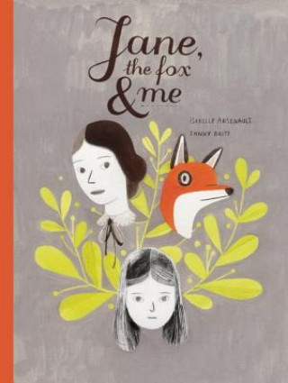Kniha Jane, the Fox & Me Fanny Britt