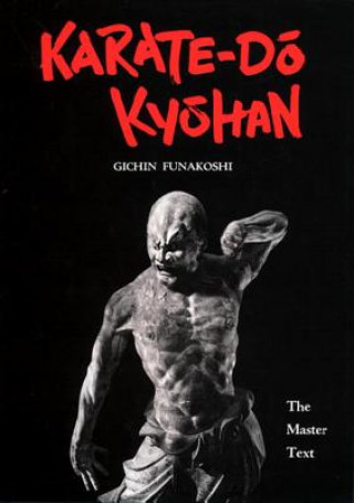 Book Karate-do Kyohan: The Master Text Gichin Funakoshi