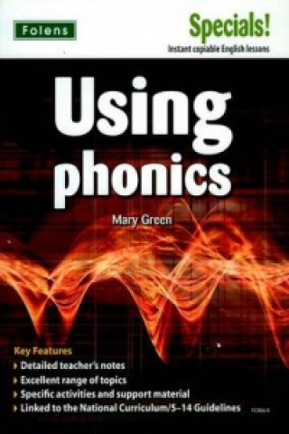 Carte Secondary Specials!: English - Using Phonics (11-14) Mary Green