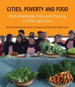 Kniha Cities, Poverty and Food Marielle Dubbelling