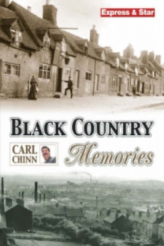 Carte Black Country Memories Carl Chinn