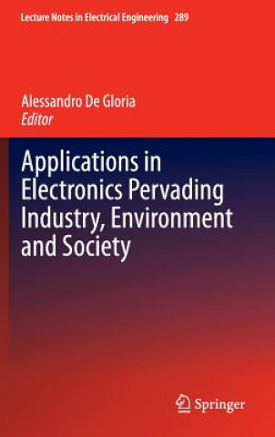 Book Applications in Electronics Pervading Industry, Environment and Society Alessandro De Gloria