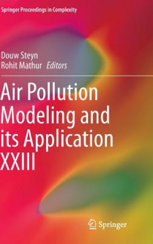 Livre Air Pollution Modeling and its Application XXIII Douw Steyn