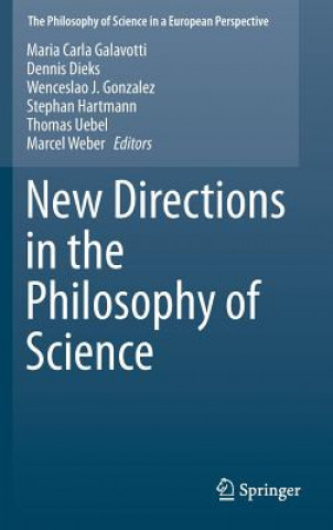 Kniha New Directions in the Philosophy of Science Maria Carla Galavotti