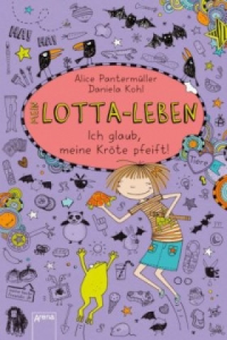 Könyv Mein Lotta-Leben - Ich glaub, meine Kröte pfeift Alice Pantermüller