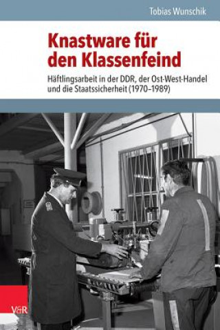 Książka Knastware für den Klassenfeind Tobias Wunschik