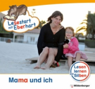 Buch Lesestart mit Eberhart: Mama und ich Stefanie Drecktrah