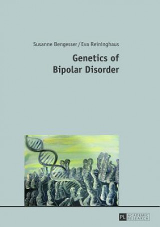 Libro Genetics of Bipolar Disorder Susanne Bengesser