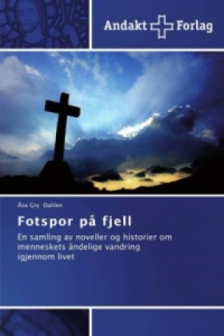 Kniha Fotspor pa fjell Åse Gry Dahlen