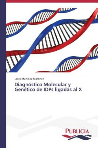 Carte Diagnostico Molecular y Genetico de IDPs ligadas al X Laura Martinez-Martinez