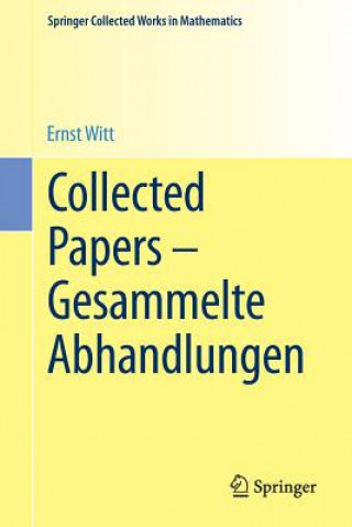 Carte Collected Papers - Gesammelte Abhandlungen Ernst Witt