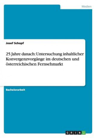 Libro 25 Jahre danach Josef Schopf