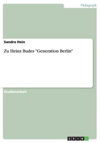 Carte Zu Heinz Budes "Generation Berlin" Sandra Hein