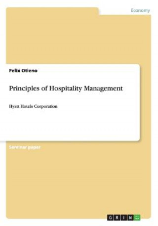 Könyv Principles of Hospitality Management Felix Otieno