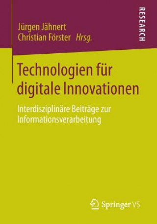 Könyv Technologien Fur Digitale Innovationen Jürgen Jähnert