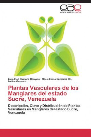 Carte Plantas Vasculares de los Manglares del estado Sucre, Venezuela Luis José Cumana Campos