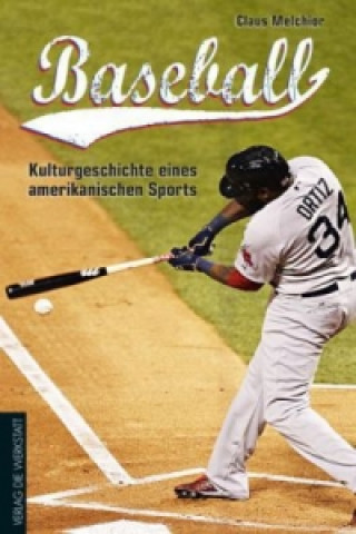 Kniha Baseball Claus Melchior