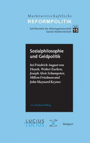 Kniha Sozialphilosophie und Geldpolitik Stephan Balling