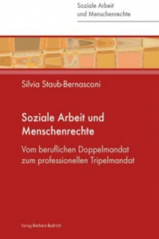 Kniha Menschenwürde - Menschenrechte - Soziale Arbeit Silvia Staub-Bernasconi