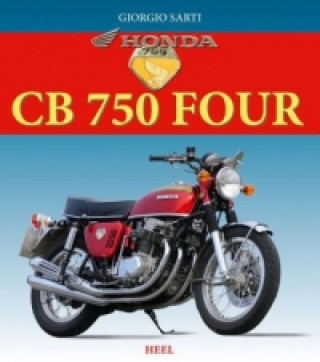 Kniha Honda CB 750 Four Giorgio Sarti
