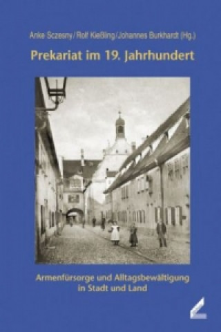 Kniha Prekariat im 19. Jahrhundert Anke Sczesny