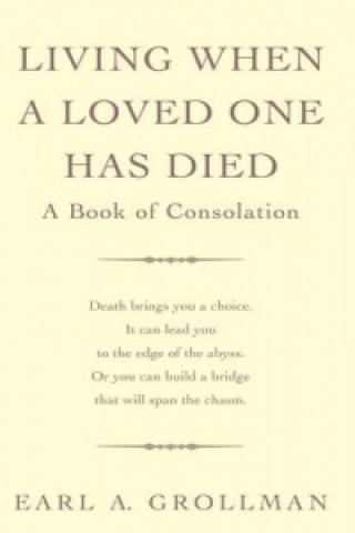 Carte Living When A Loved One Has Died Earl A. Grollman